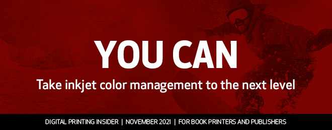 Seeing Production Inkjet in Color: Why Print Providers Should Adopt Color Management Solutions